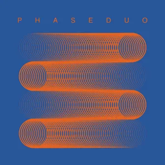 S/T by Phase Duo