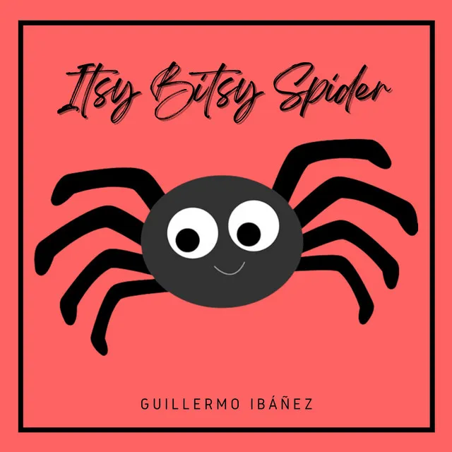 Itsy Bitsy Spider