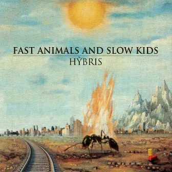 Hybris by Fast Animals and Slow Kids