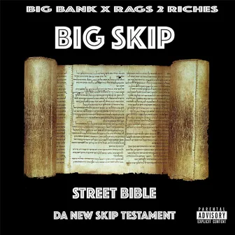 Street Bible (Da New Skip Testament) by Big Skip