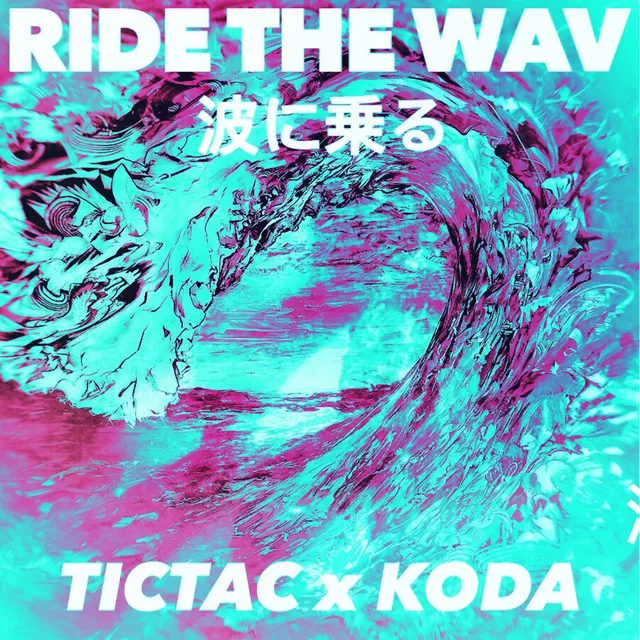 Ride the Wav