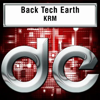 Back Tech Earth by KRM