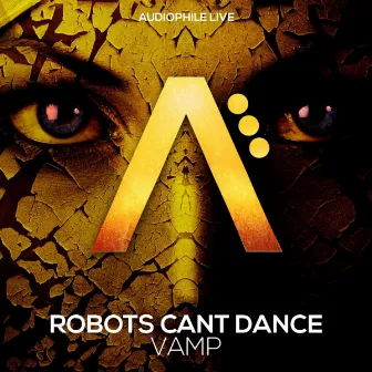 Vamp by Robots Can't Dance