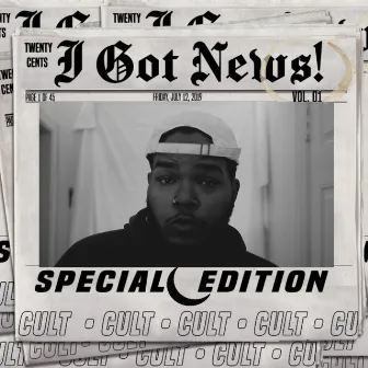 I Got News! by Cult