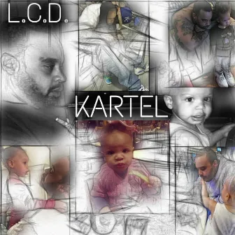 Kartel by L.C.D.