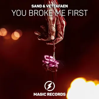 You Broke Me First by SAND