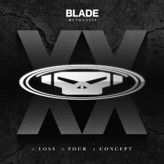 Loss / FOUR / Concept by Blade (Dnb)