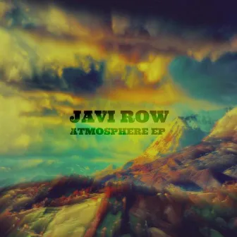 Atmosphere EP by Javi Row