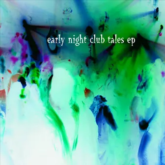 Early Night Club Tales EP by Armando Silvestre