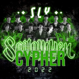 Cypher 2022 by Sly