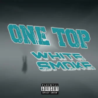 One Top by White Smoke