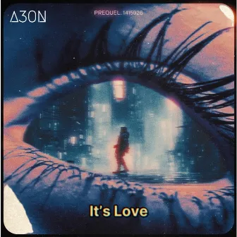 It's Love by A3ON