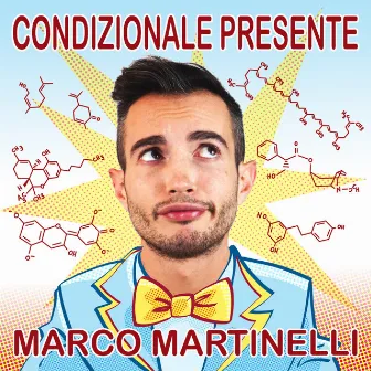 Condizionale presente by Marco Martinelli