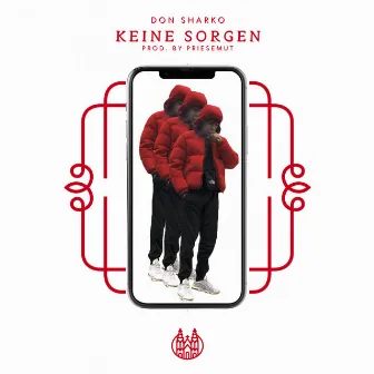 Keine Sorgen by Don Sharko