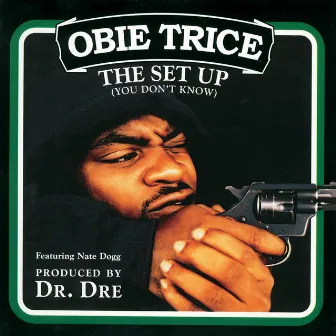 The Set Up by Obie Trice