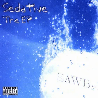 The Sedative EP by Sawb-1