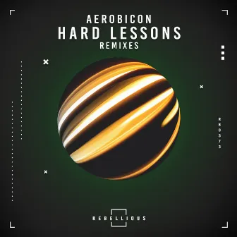 Hard Lessons Remixes by Aerobicon