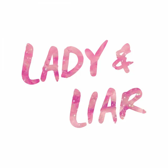 Lady & Liar