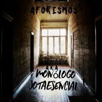 Aforismos by A.K.A MONÓLOGO