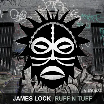 Ruff N Tuff by James Lock