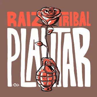 Plantar by Raiz Tribal