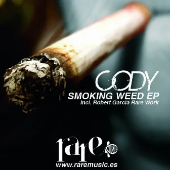 Smoking Weed EP by Cody