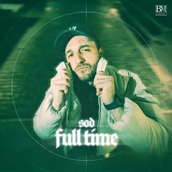 Full Time by SOD