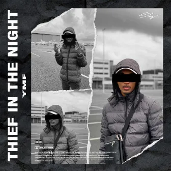 Thief In the Night by YMF