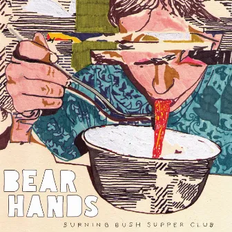 Burning Bush Supper Club by Bear Hands