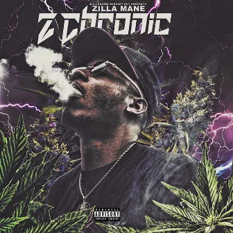 Z-Chronic by Zilla Mane