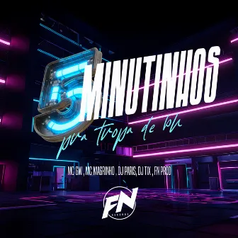 5 Minutinhos pra tropa de bh by Dj De Paris