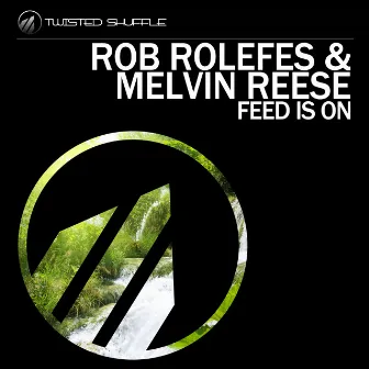 Feed Is On by Melvin Reese