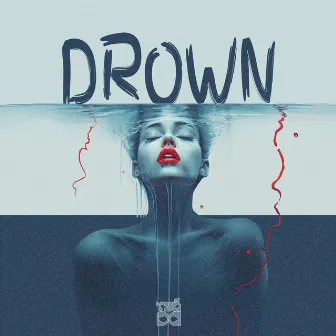 Drown by Mal