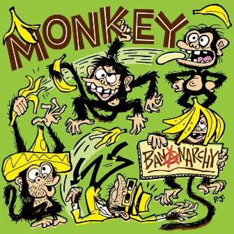 Bananarchy by Monkey