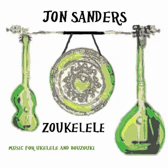 Zoukelele by Jon Sanders