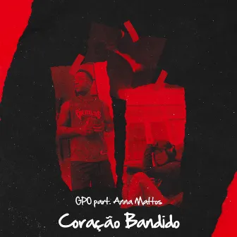 Coração Bandido by GPO