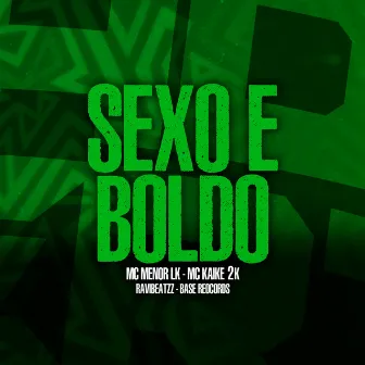 Sexo e Boldo by ravibeatzz