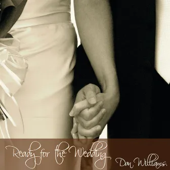 Ready for the Wedding by Dan Williams