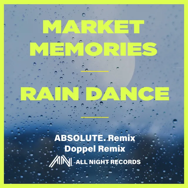 Rain Dance - Doppel Remix