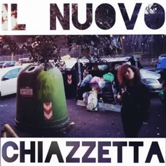 Il nuovo by Chiazzetta