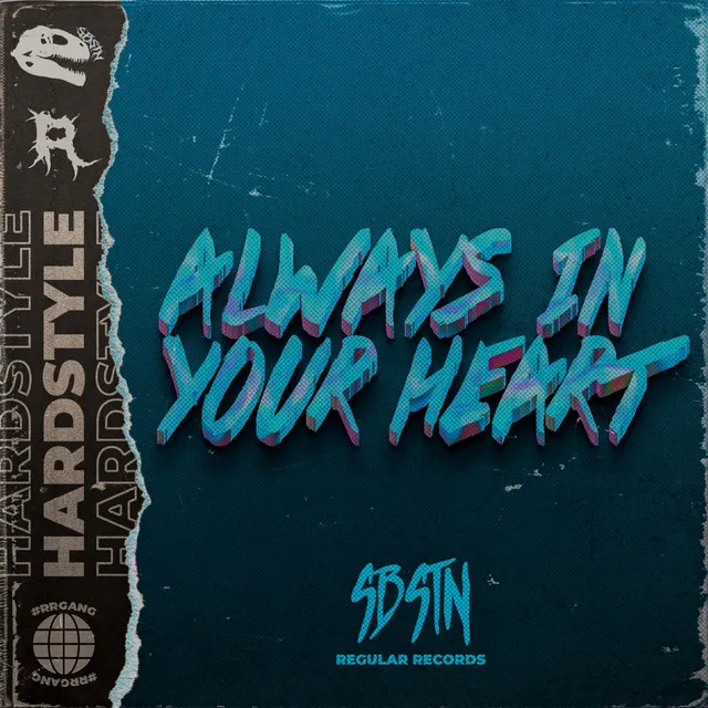 Always in your heart - Original Mix