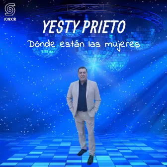 Dónde Están las Mujeres by Yesty Prieto