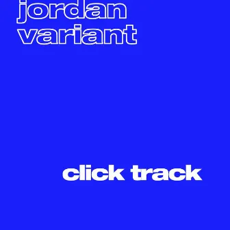 Click Track by Jordan Variant