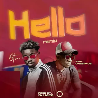 Hello (remix) by 6th Mw