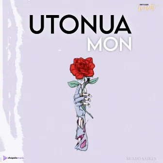 Utonua Mon by Rumio Saikia