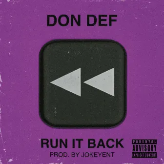 Run It Back by Don Def