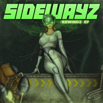 Rewindz EP by Sidewayz