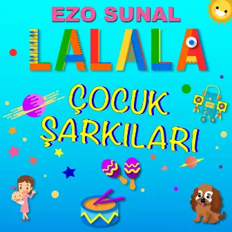 LALALA Çocuk Şarkıları by Ezo Sunal