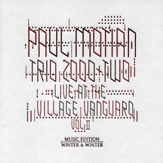 Live at the Village Vanguard, Vol. 2 by Paul Motian Trio 2000 + Two