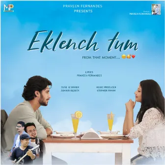 Eklench Tum by Ashwin Dcosta